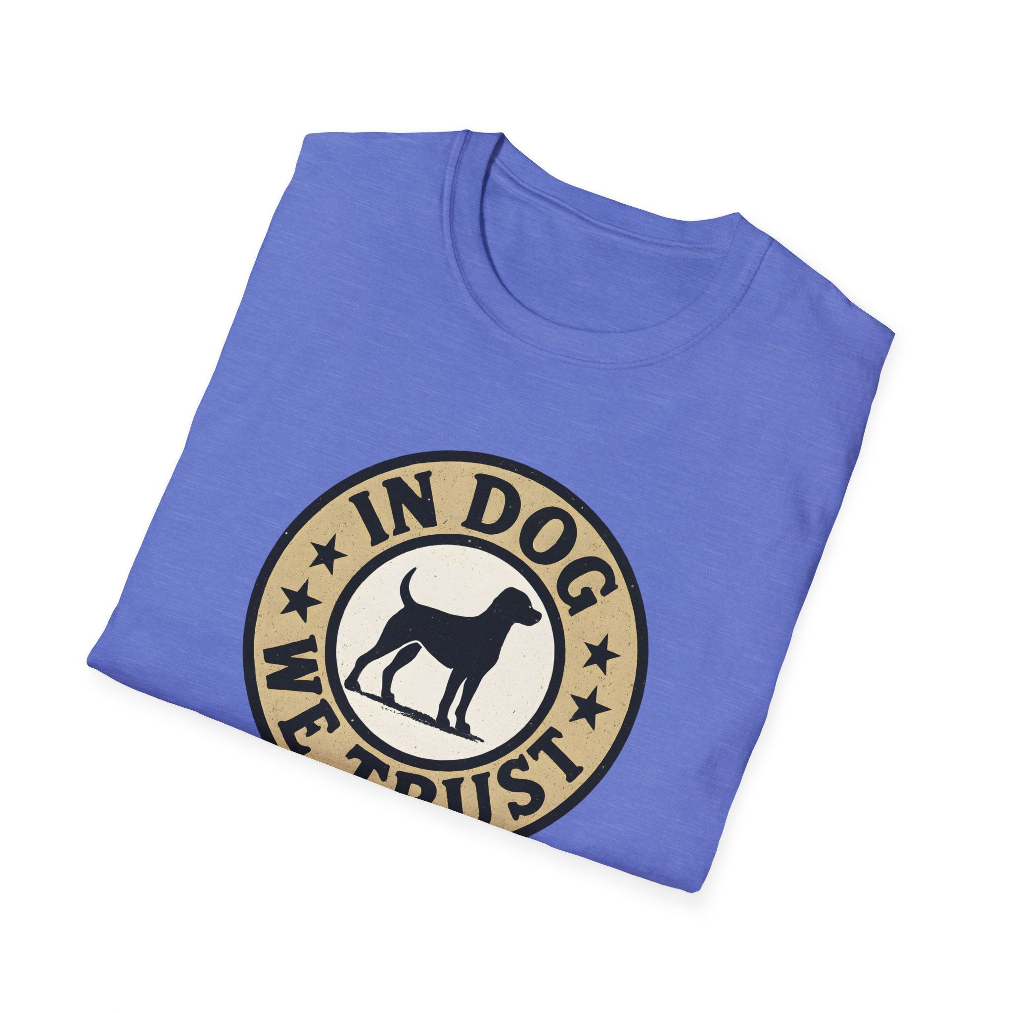 In Dog We Trust T-Shirt